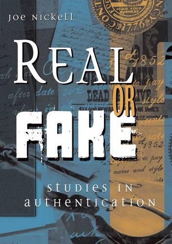 Паперова книга «Real or Fake: Studies in Authentication», автор Джо Нікелл - фото №1