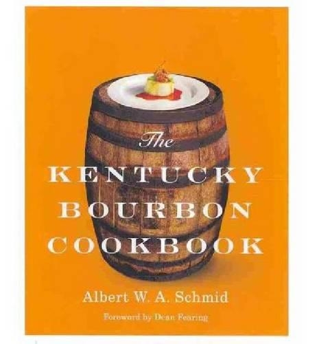 Бумажная книга «The Kentucky Bourbon Cookbook», автор Альберт В. А. Шмид - фото №1