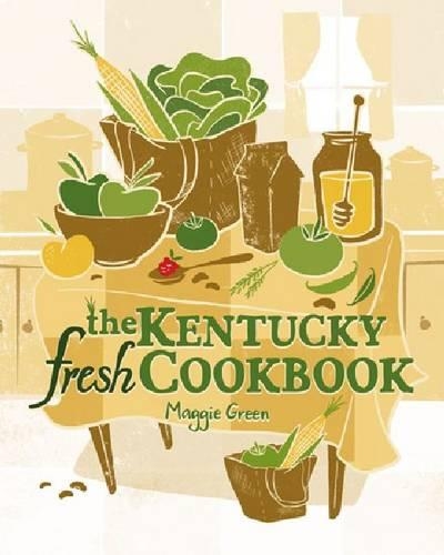 Паперова книга «The Kentucky Fresh Cookbook», автор Меггі Грін - фото №1