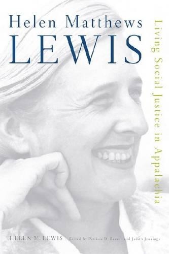 Бумажная книга «Helen Matthews Lewis: Living Social Justice in Appalachia», автор Хелен М. Льюис - фото №1