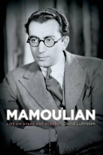 Бумажная книга «Mamoulian: Life on Stage and Screen», автор Дэвид Лурссен - фото №1