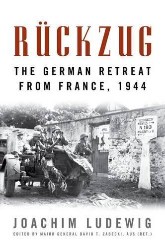Бумажная книга «Rückzug: The German Retreat from France, 1944», автор Йоахим Людевиг - фото №1