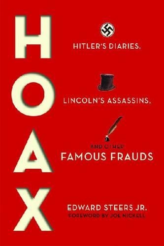 Бумажная книга «Hoax: Hitler's Diaries, Lincoln's Assassins, and Other Famous Frauds», автор Эдвард Стирс - фото №1