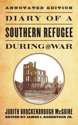 Паперова книга «Diary of a Southern Refugee during the War», автор Джудіт Брокенброу Макгуайр - фото №1