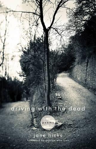 Бумажная книга «Driving with the Dead: Poems», автор Джейн Хикс - фото №1