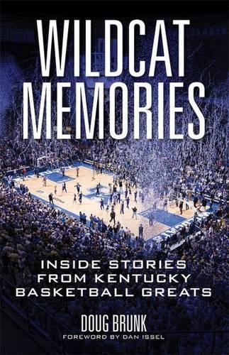 Паперова книга «Wildcat Memories: Inside Stories from Kentucky Basketball Greats», автор Даг Бранк - фото №1