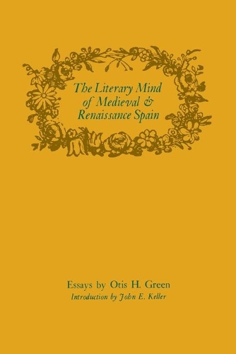 Бумажная книга «The Literary Mind of Medieval and Renaissance Spain», автор Отис Х. Грин - фото №1