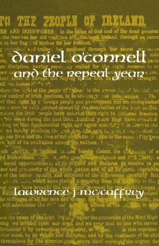 Паперова книга «Daniel O'Connell and the Repeal Year», автор Лоуренс Дж. МакКафрі - фото №1