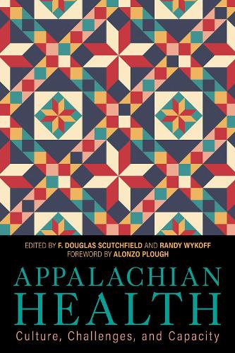 Бумажная книга «Appalachian Health: Culture, Challenges, and Capacity», автор Алонзо Плуг - фото №1
