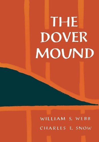 Паперова книга «The Dover Mound», авторів Чарльз Е. Сноу, Вільям С. Вебб - фото №1