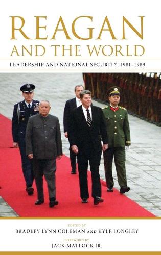 Бумажная книга «Reagan and the World: Leadership and National Security, 1981--1989», автор Джек Мэтлок - фото №1