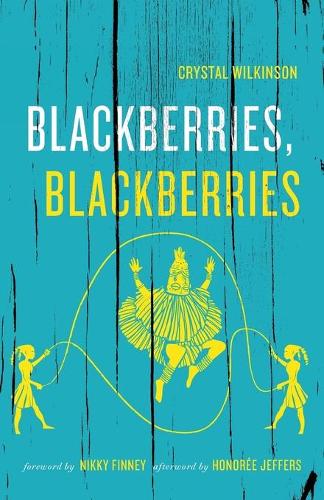 Бумажная книга «Blackberries, Blackberries», авторов Кристал Уилкинсон, Никки Финни - фото №1