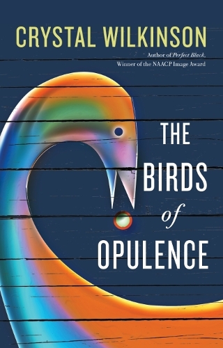 Бумажная книга «The Birds of Opulence», автор Кристал Уилкинсон - фото №1