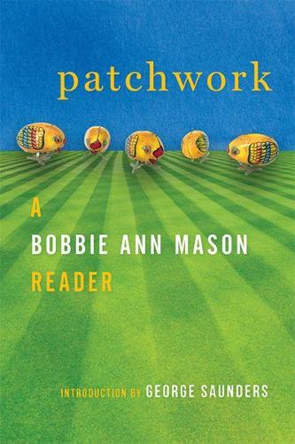 Паперова книга «Patchwork: A Bobbie Ann Mason Reader», автор Боббі Енн Мейсон - фото №1