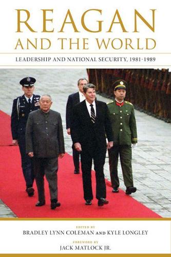 Бумажная книга «Reagan and the World: Leadership and National Security, 1981--1989», автор Джек Мэтлок - фото №1