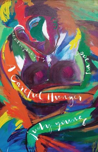 Бумажная книга «A Careful Hunger: Poems», автор Джуди Янг - фото №1