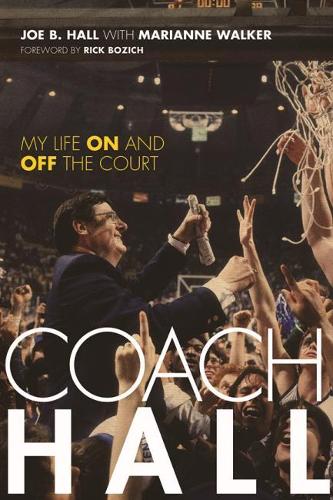 Бумажная книга «Coach Hall: My Life On and Off the Court», автор Джо Б. Холл - фото №1