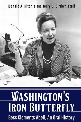 Паперова книга «Washington's Iron Butterfly: Bess Clements Abell, An Oral History», авторів Річард Н. Сміт, Террі Бердвістелл - фото №1
