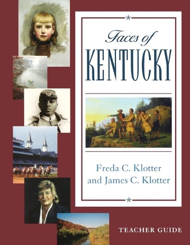 Бумажная книга «Faces of Kentucky - Teacher's Guide», автор Фреда К. Клоттер - фото №1