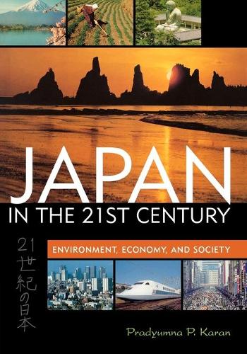 Бумажная книга «Japan in the 21st Century: Environment, Economy, and Society», автор Прадьюмна П. Каран - фото №1
