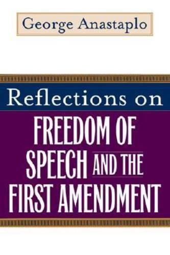 Бумажная книга «Reflections on Freedom of Speech and the First Amendment», автор Джордж Анастапло - фото №1