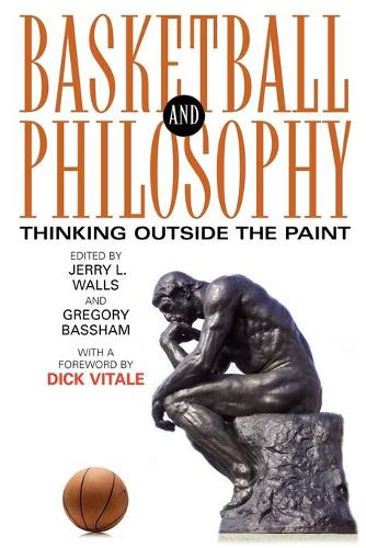 Бумажная книга «Basketball and Philosophy: Thinking Outside the Paint», автор Грегори Бассхэм - фото №1