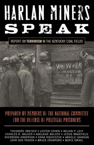 Паперова книга «Harlan Miners Speak: Report on Terrorism in the Kentucky Coal Fields», автор Члени Національного комітету оборони - фото №1