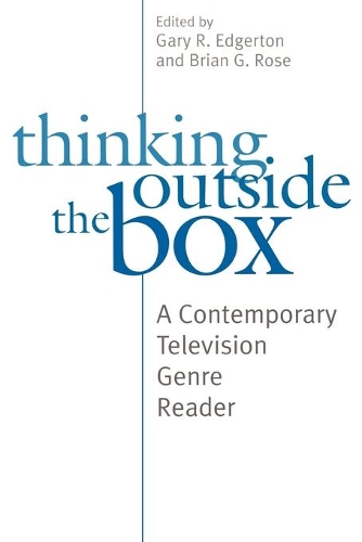 Паперова книга «Thinking Outside the Box: A Contemporary Television Genre Reader», автор Гарі Р. Еджертон - фото №1