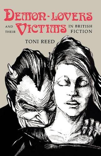 Паперова книга «Demon-Lovers and Their Victims in British Fiction», автор Тоні Рід - фото №1