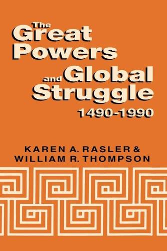 Бумажная книга «The Great Powers and Global Struggle, 1490-1990», автор Карен А. Раслер - фото №1