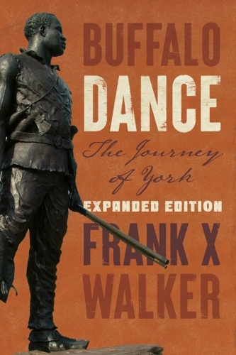 Бумажная книга «Buffalo Dance: The Journey of York», автор Фрэнк Икс Уокер - фото №1