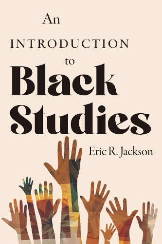 Бумажная книга «An Introduction to Black Studies», автор Эрик Р. Джексон - фото №1
