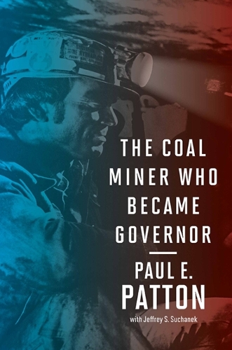 Паперова книга «The Coal Miner Who Became Governor», автор Пол Е. Паттон - фото №1