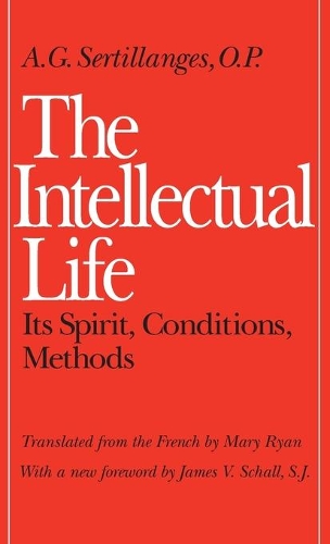 Бумажная книга «The Intellectual Life: Its Spirit, Conditions, Methods», автор А.Г. Сертильянс - фото №1