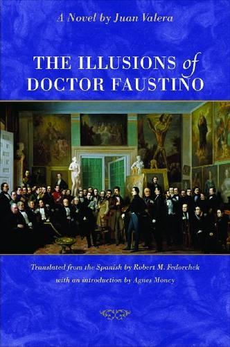 Бумажная книга «The Illusions of Doctor Faustino: A Novel», автор Хуан Валера - фото №1