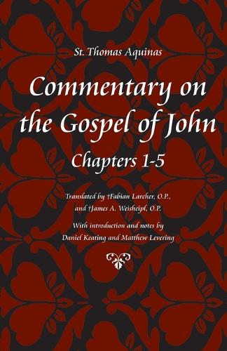 Паперова книга «Commentary on the Gospel of John Bks. 1-5», автор Фома Аквінський - фото №1