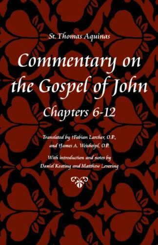 Паперова книга «Commentary on the Gospel of John Bks. 6-12», автор Фома Аквінський - фото №1