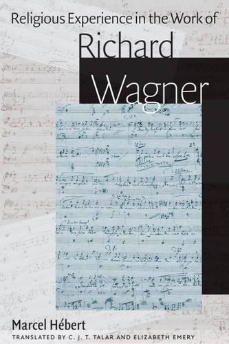 Паперова книга «Religious Experience in the Work of Richard Wagner», автор Марсель Ебер - фото №1