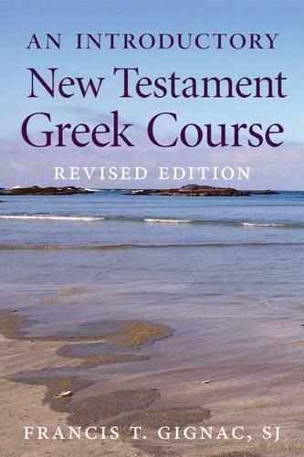 Бумажная книга «An Introductory New Testament Greek Course», автор Фрэнсис Т. Жиньяк - фото №1