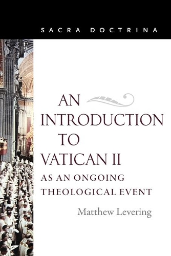 Бумажная книга «An Introduction to Vatican II as an Ongoing Theological Event», автор Мэтью Леверинг - фото №1