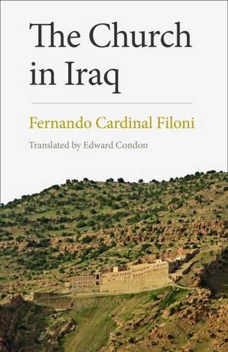 Паперова книга «The Church in Iraq», автор Кардинал Фернандо Філоні - фото №1