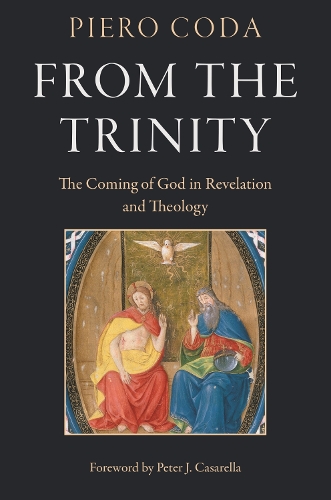 Бумажная книга «From the Trinity: The Coming of God in Revelation and Theology», автор Пьеро Кода - фото №1