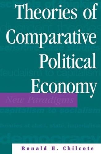 Бумажная книга «Theories Of Comparative Political Economy», автор Рональд Х. Чилкот - фото №1