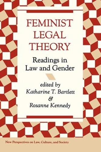 Паперова книга «Feminist Legal Theory: Readings In Law And Gender», авторів Кетрін Бартлетт, Розанна Кеннеді - фото №1