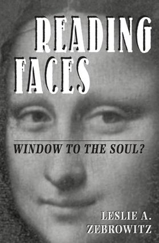 Бумажная книга «Reading Faces: Window To The Soul?», автор Лесли Зебровиц - фото №1