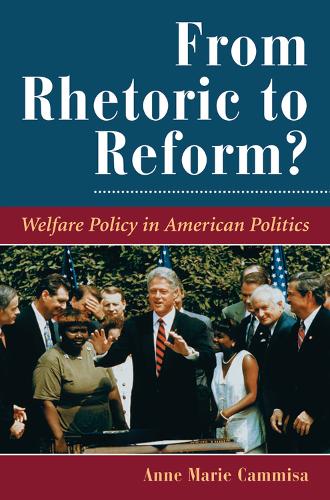 Бумажная книга «From Rhetoric To Reform?: Welfare Policy In American Politics», автор Энн Мари Камиса - фото №1