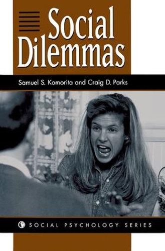 Паперова книга «Social Dilemmas», авторів Крейг Д. Паркс, Семюель С. Коморіта - фото №1