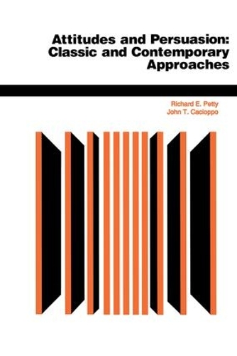 Бумажная книга «Attitudes And Persuasion: Classic And Contemporary Approaches», автор Ричард Э. Петти - фото №1