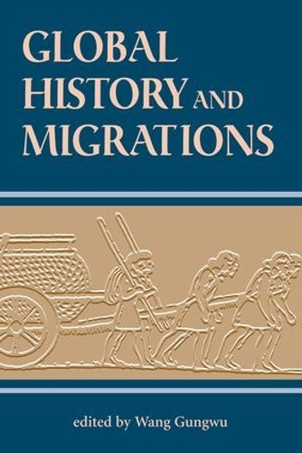Бумажная книга «Global History And Migrations», автор Гунву Ван - фото №1