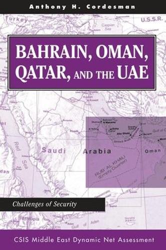 Паперова книга «Bahrain, Oman, Qatar, And The Uae: Challenges Of Security», автор Ентоні Х. Кордесман - фото №1